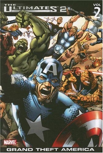 The Ultimates 2, Vol. 2: Grand Theft America
