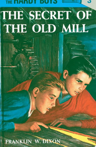 The Secret of the Old Mill (Hardy Boys, Book 3)