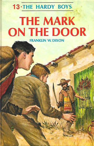 The Mark on the Door (Hardy Boys #13)