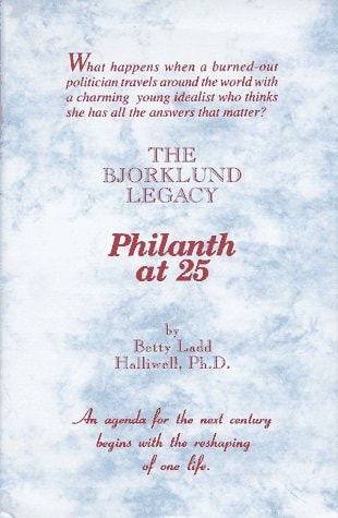 The Bjorklund Legacy: Philanth at 25