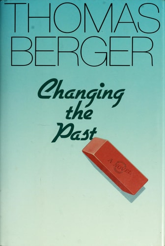 Changing the Past: A Novel
