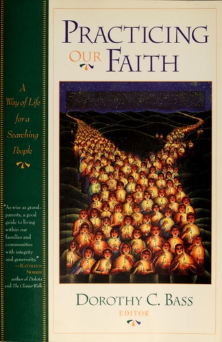 Practicing Our Faith