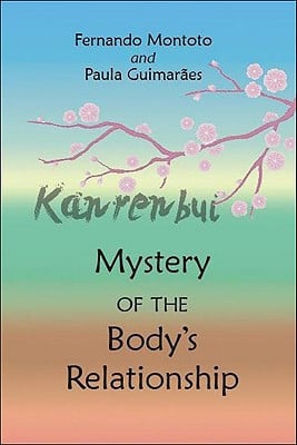 Kanrenbui: Mystery of the Body's Relationship
