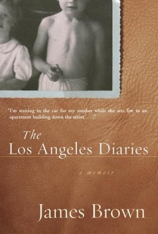 The Los Angeles Diaries: A Memoir