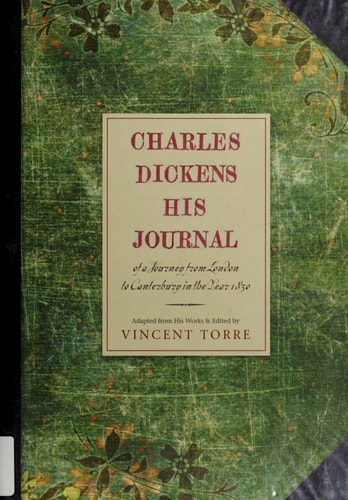 Charles Dickens: His Journals