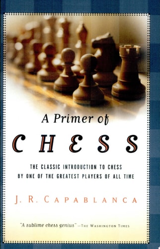 A Primer of Chess