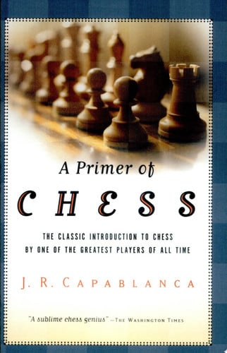 A Primer of Chess