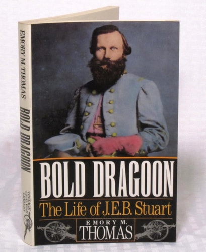 Bold Dragoon: J.E.B. Stuart (Vintage Civil War Library)