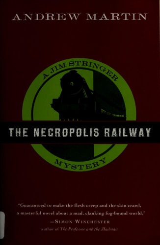 The Necropolis Railway: A Jim Stringer Mystery (Jim Stringer Mystery Series)