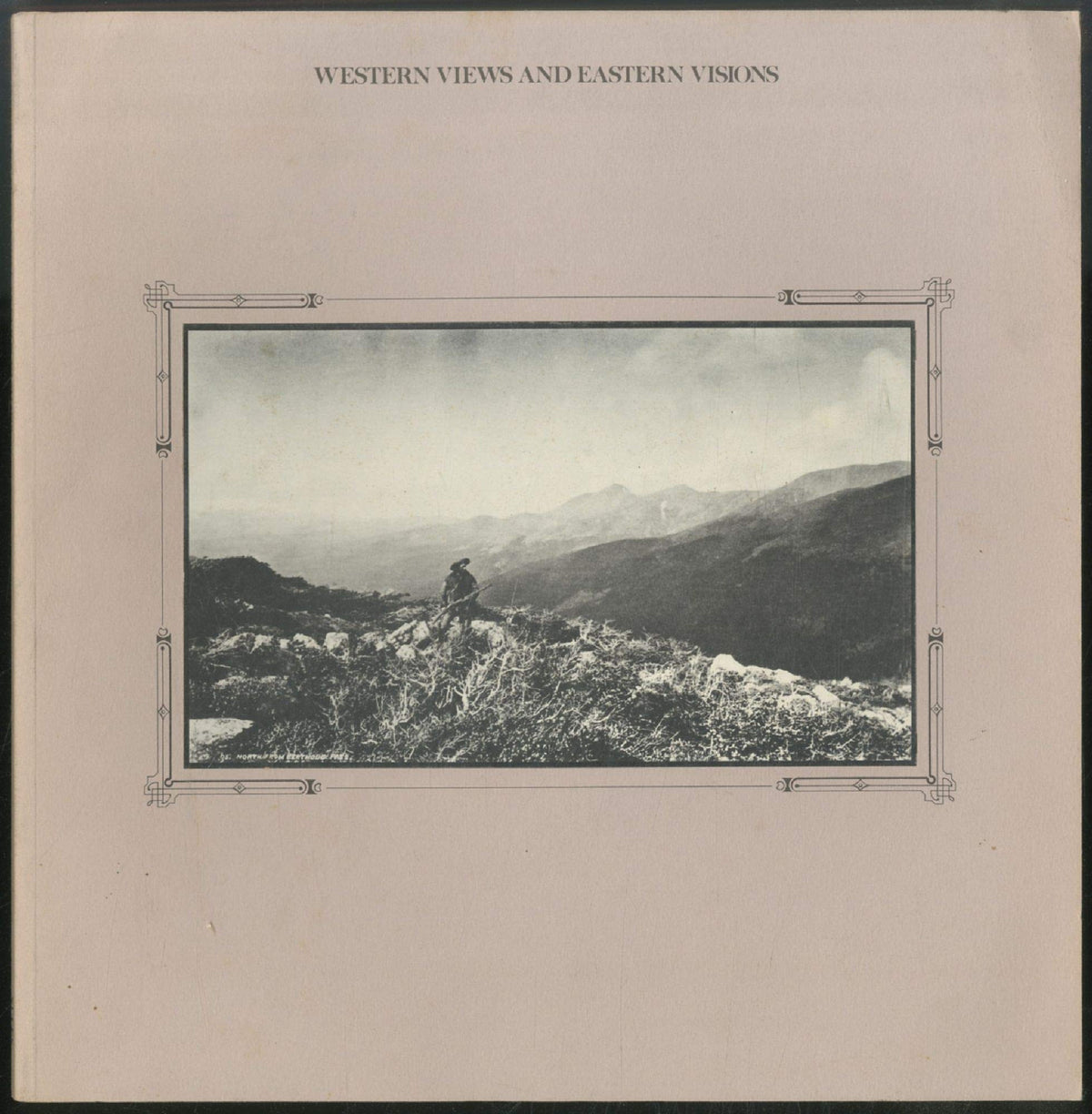 Western views and eastern visions