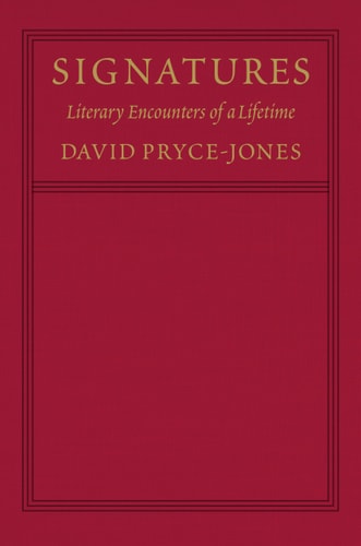 Signatures: Literary Encounters of a Lifetime