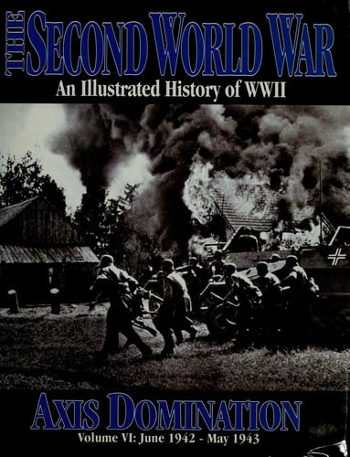 The Second World War Vol. 7 - Scorched Earth