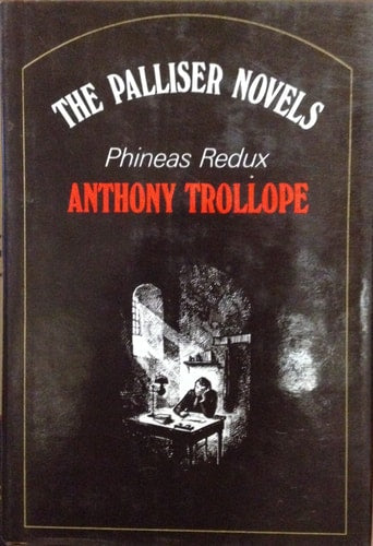 PHINEAS REDUX. With a Preface by R.W. Chapman. Illustrations by T.L.B. Huskinson.