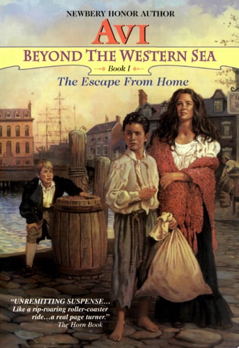 The Escape From Home (Beyond the Western Sea, Book 1) (Beyond the Western Sea, 1)