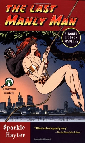 The Last Manly Man (Robin Hudson Mysteries #4)