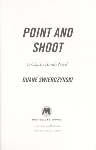 Point and Shoot (A Charlie Hardie)