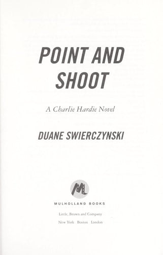 Point and Shoot (A Charlie Hardie)