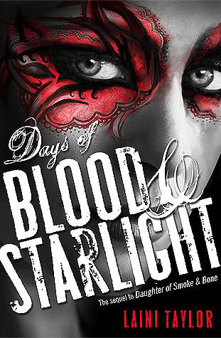Days of Blood & Starlight (Daughter of Smoke & Bone (2))