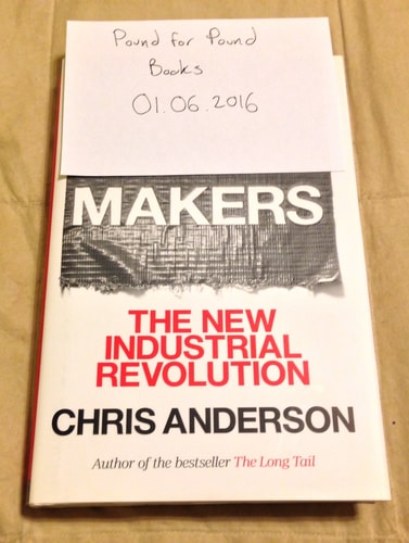 Makers: The New Industrial Revolution