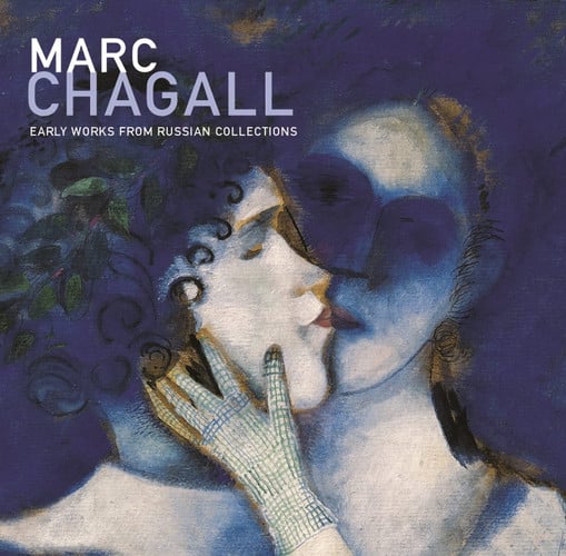 Marc Chagall: Early Works from Russian Collections