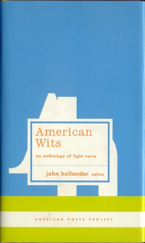 American Wits: An Anthology of Light Verse (American Poets Project)