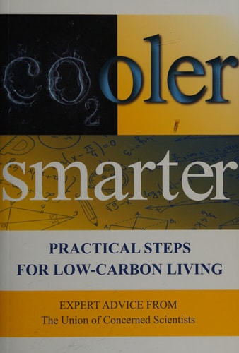 Cooler Smarter: Practical Steps for Low-Carbon Living