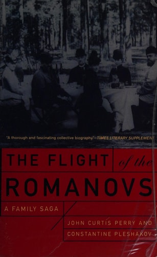 The Flight Of The Romanovs: A Family Saga