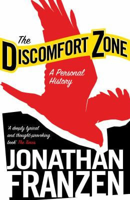 The Discomfort Zone: A Personal History