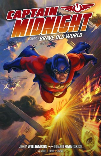 Captain Midnight Volume 2: Brave Old World