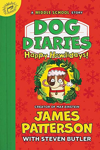 Dog Diaries: Happy Howlidays: A Middle School Story (Dog Diaries (2))