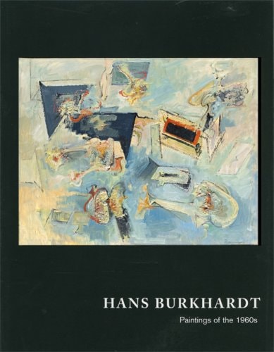 Hans Burkhardt: Paintings of the 1960s --2008 publication.
