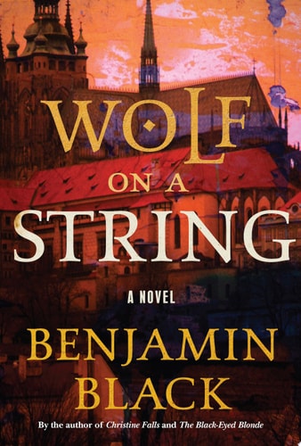 Wolf on a String: A Novel