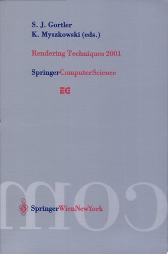 Rendering Techniques 2001: Proceedings of the Eurographics Workshop in London, United Kingdom, June 25–27, 2001
