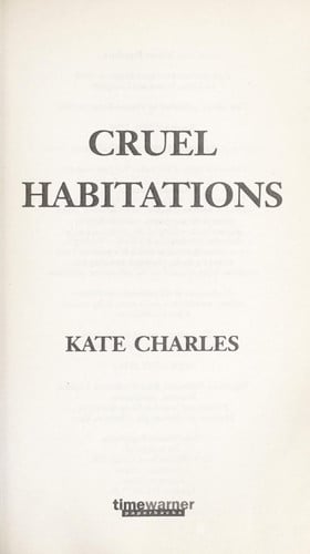 Cruel Habitations