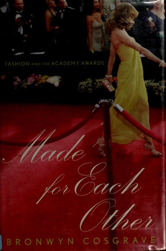 Made for Each Other: Fashion and the Academy Awards