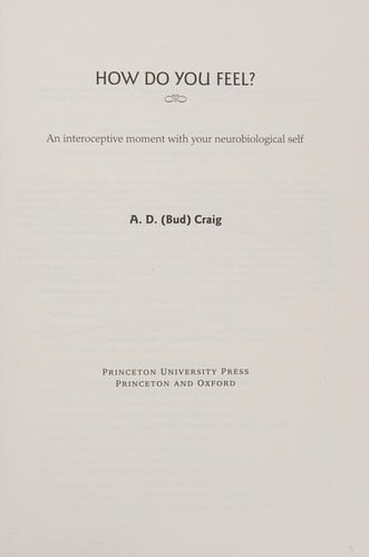 How Do You Feel?: An Interoceptive Moment with Your Neurobiological Self