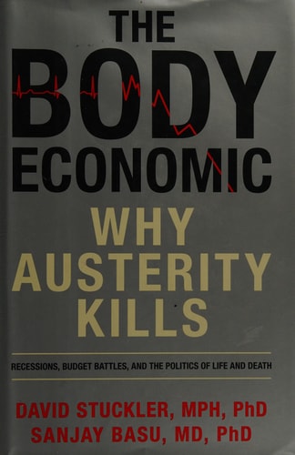 The Body Economic: Why Austerity Kills