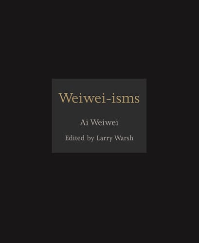 Weiwei-isms