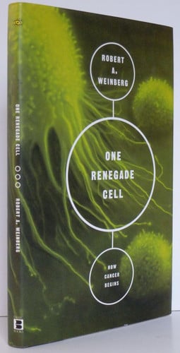 One Renegade Cell: The Quest For The Origins Of Cancer (Science Masters Series)
