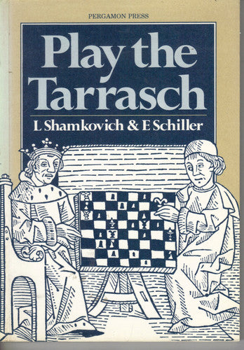 Play the Tarrasch (Pergamon Chess Openings)
