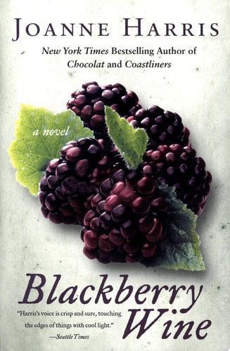 Blackberry Wine: A Novel