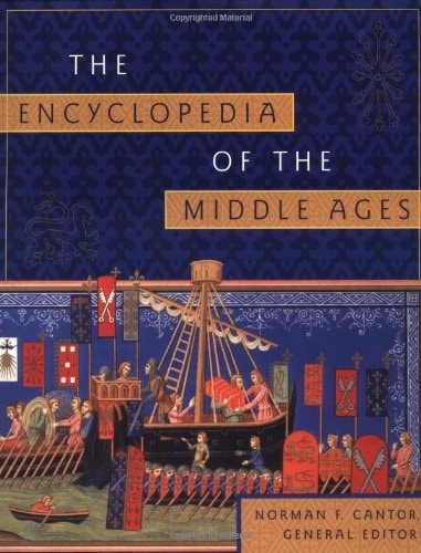 The Encyclopedia of the Middle Ages