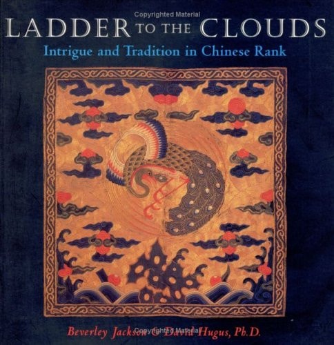 Ladder to the Clouds: Intrigue and Tradition in Chinese Rank
