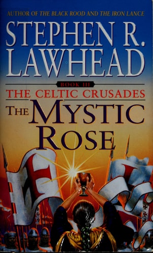 The Mystic Rose (The Celtic Crusades #3)