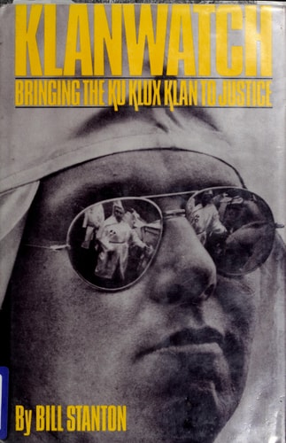 Klanwatch: Bringing the Ku Klux Klan to Justice