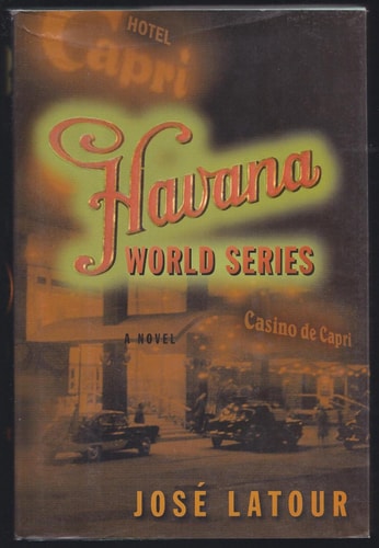 Havana World Series: A Novel
