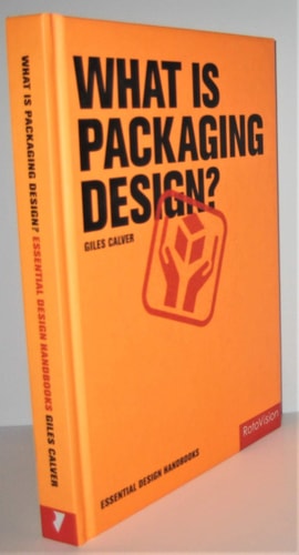What Is Packaging Design (Essential Design Handbooks)