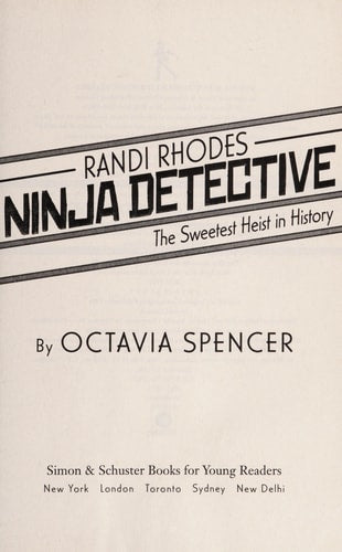 The Sweetest Heist in History (2) (Randi Rhodes, Ninja Detective)