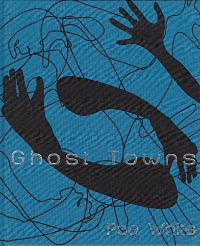 Pae White : Ghost Towns