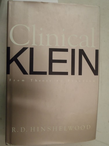 Clinical Klein: From Theory To Practice